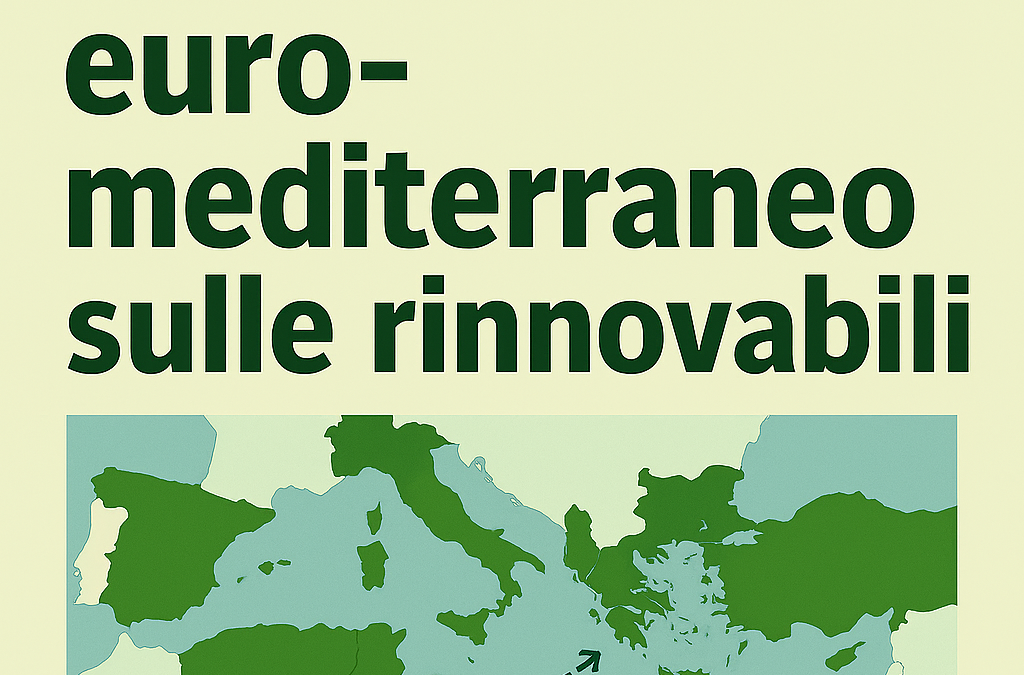 NASCE L’ASSE MEDITERRANEO SULLE RINNOVABILI